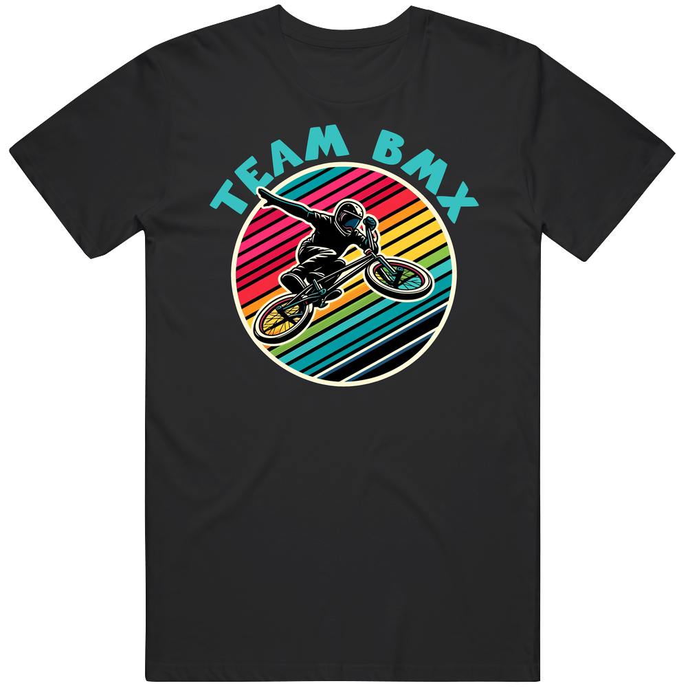 Team Bmx Bike Fan T Shirt Team Bmx Bike Fan T Shirt