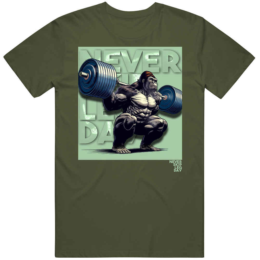 Never Skip Leg Day Gym Gear Workout T Shirt Never Skip Leg Day Gym Gear Workout T Shirt
