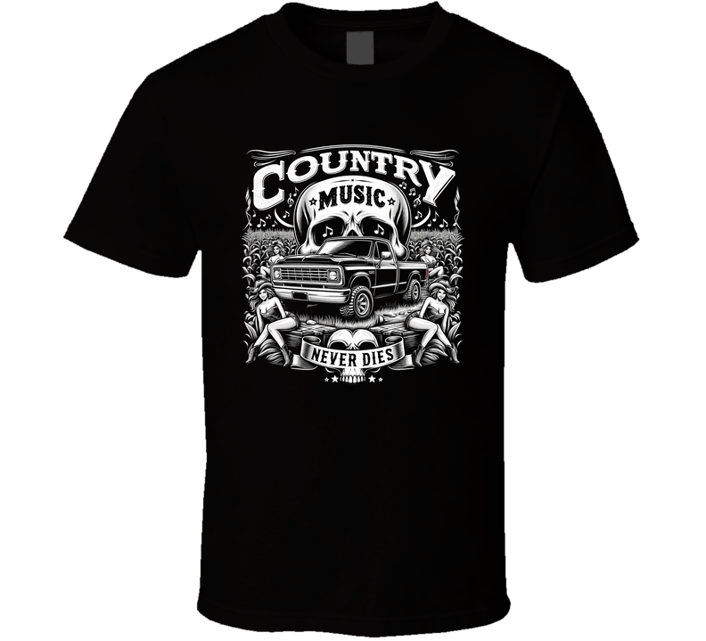 Country Music Never Dies Cornfields Music Pick Up Truck T Shirt