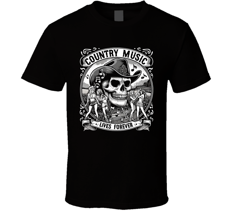 Country Music Never Dies Dirt Roads Music T Shirt Country Music Never Dies Dirt Roads Music T Shirt