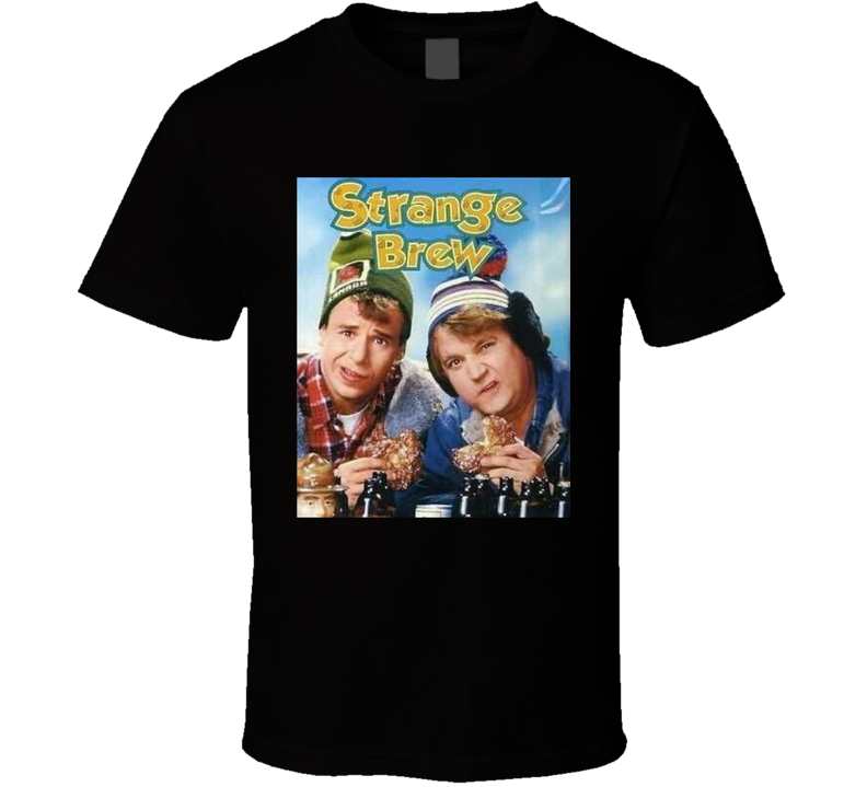 Strange Brew Bob Doug Funny Retro 80s Canadian Movie T Shirt Strange Brew Bob Doug Funny Retro 80s Canadian Movie T Shirt