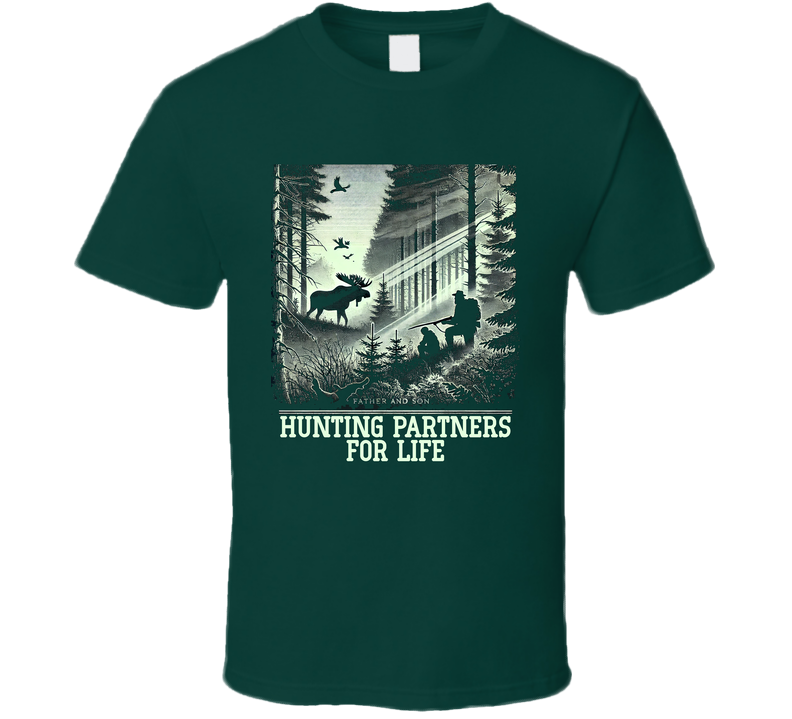 Father And Son Hunting Partners For Life Hunters T Shirt Father And Son Hunting Partners For Life Hunters T Shirt