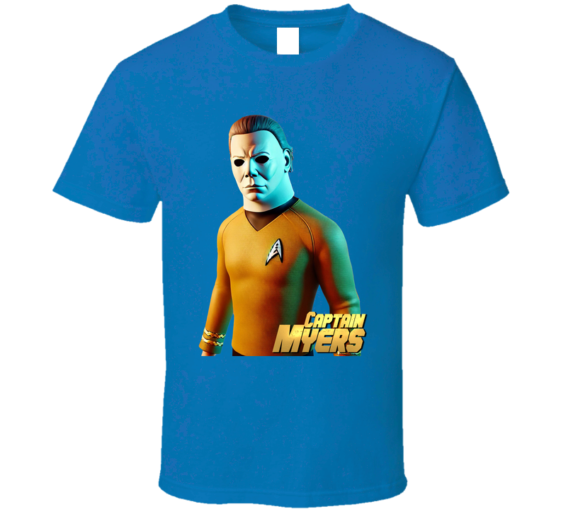 Captain Myers Star Trek Halloween Parody Funny T Shirt Captain Myers Star Trek Halloween Parody Funny T Shirt