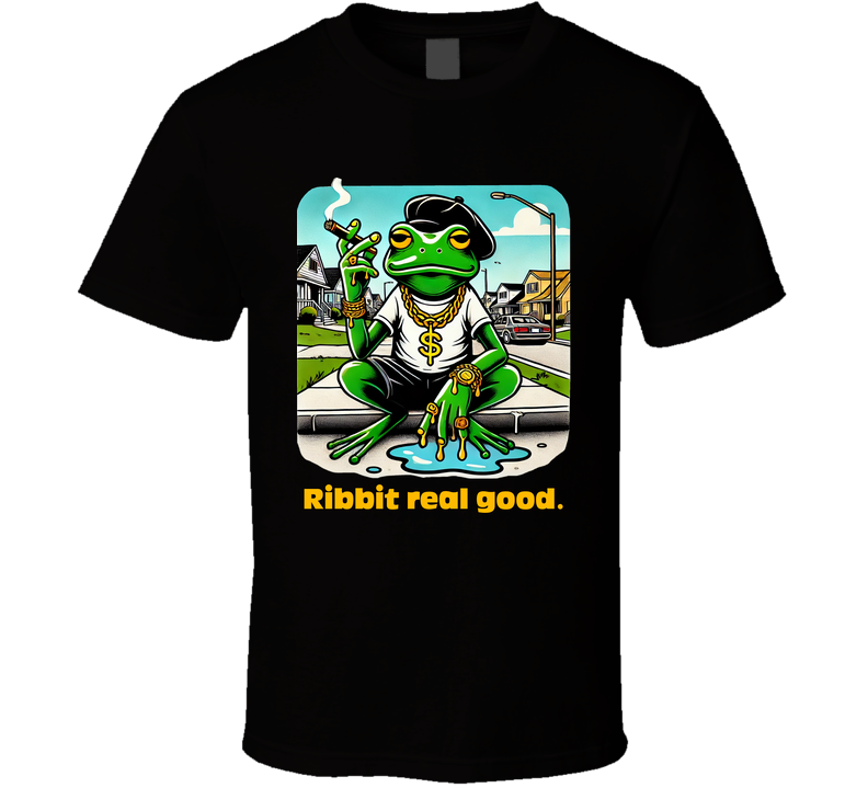 Ribbit Real Good Funny Frog Og Hip Hop Rap T Shirt Ribbit Real Good Funny Frog Og Hip Hop Rap T Shirt
