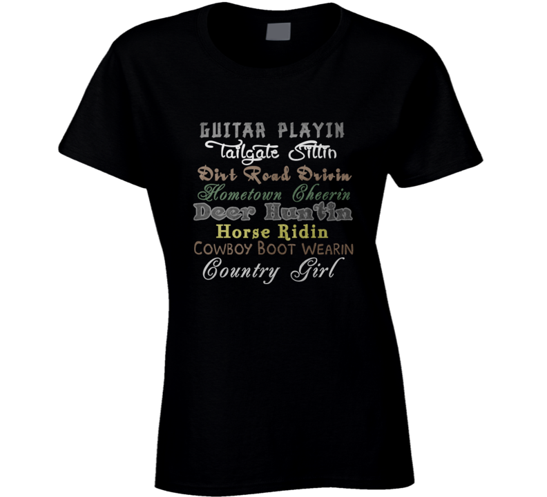 Country Girl Guitar Boots Tailgate Deer Huntin Fan T Shirt Country Girl Guitar Boots Tailgate Deer Huntin Fan T Shirt