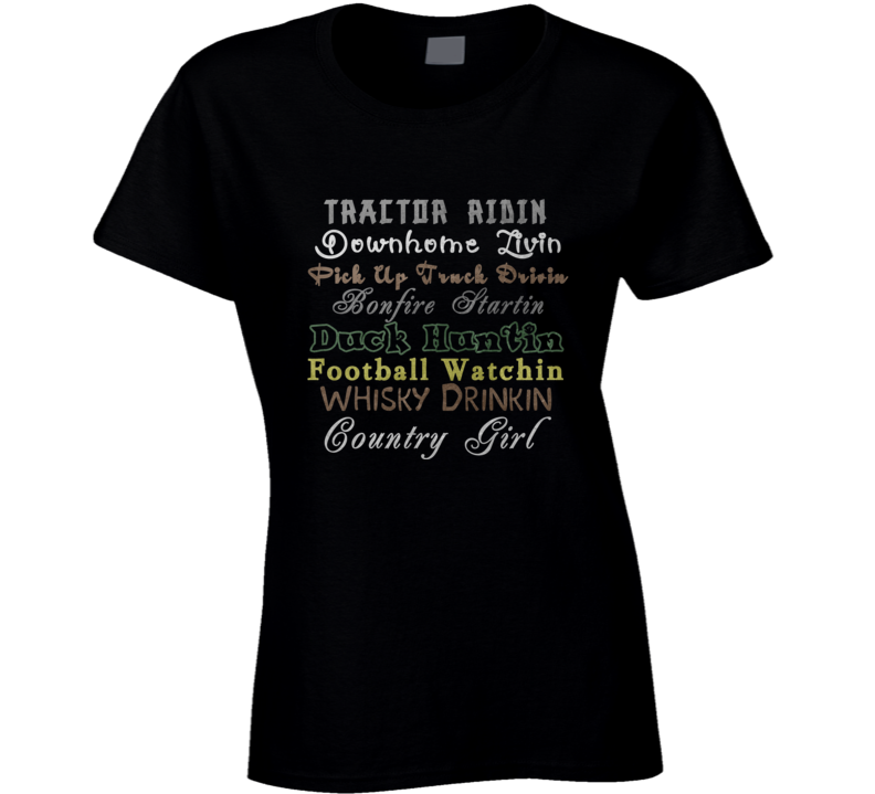 Country Girl Tractors Bonfires Football Whisky Fan T Shirt Country Girl Tractors Bonfires Football Whisky Fan T Shirt