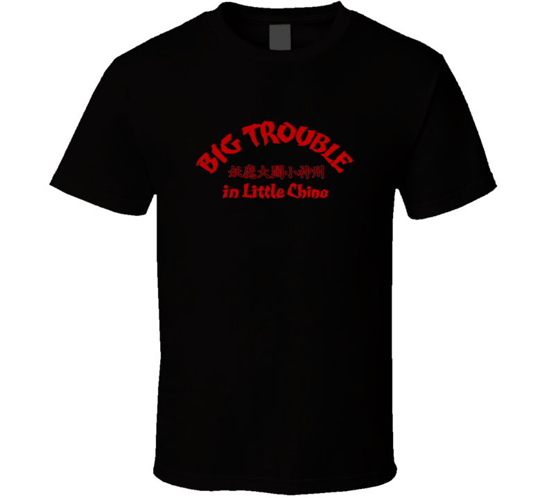 Big Touble In Little China Kurt Russell Cult Classic Movie T Shirt Big Touble In Little China Kurt Russell Cult Classic Movie T Shirt