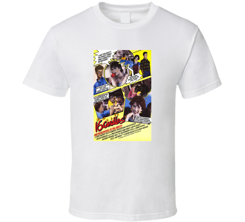 Sixteen Candles 80s Comedy Classic Movie Fans Only T Shirt Sixteen Candles 80s Comedy Classic Movie Fans Only T Shirt