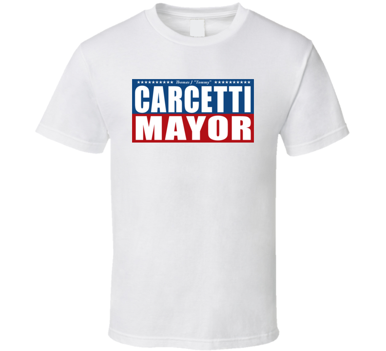 Carcetti For Mayor The Wire TV Show T Shirt Carcetti For Mayor The Wire TV Show T Shirt