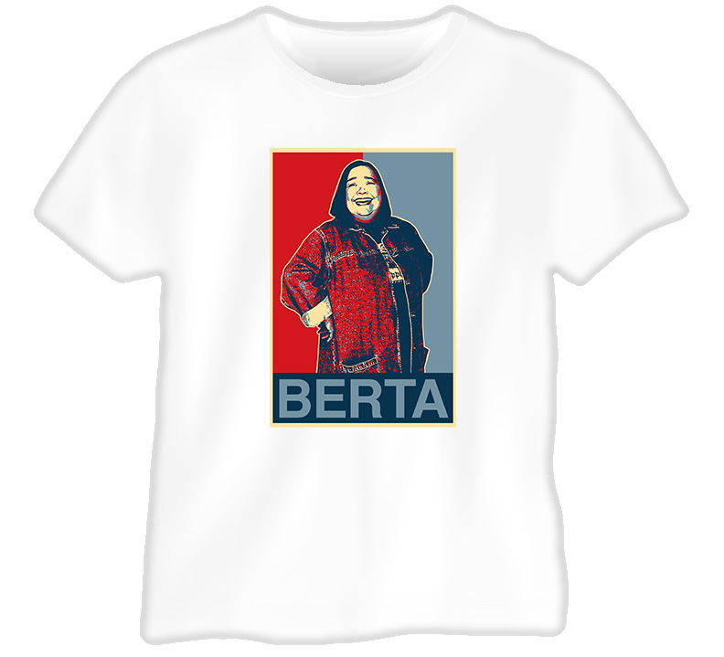 Berta Two And A Half Men Hope Obama T Shirt Berta Two And A Half Men Hope Obama T Shirt