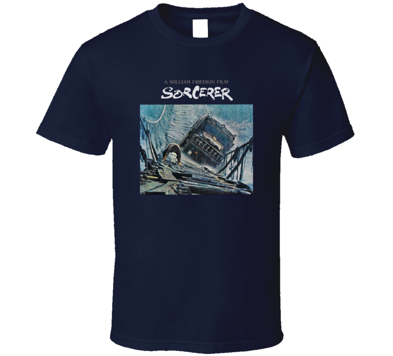 Sorcerer William Friedkin Film 70s Movie Fan T Shirt