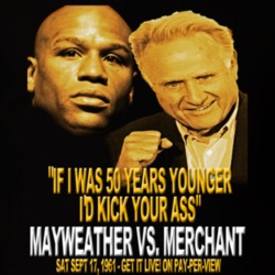 Floyd Mayweather Jr vs Larry Merchant Boxing funny If I was 50 years younger I'd kick your ass black t shirt 09555