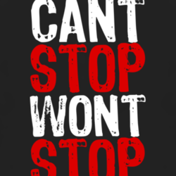 Cant Stop Wont Stop Hip Hop Rap Music T shirt 1001255