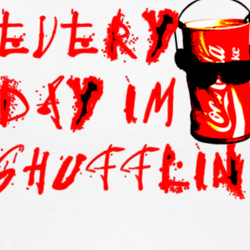 Everyday I'm Shufflin Coke Funny Dance Music T shirt 1001272