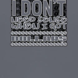 I Got Dollars rap hip hop music pop t shirt 1007831