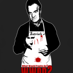 What Would Paulie Do funny Sopranos gangster tv t shirt 1009951