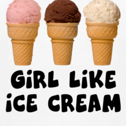 Girl like ice cream funny hip hop dubstep dance Scarface fan t shirt 1016772