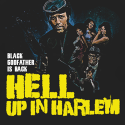 Hell Up In Harlem Black Godfather 70s blaxploitation movie fan t shirt 1021213