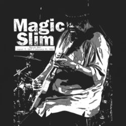 Magic Slim Blues Guitarist Chicago RIP legend music fan t shirt 1022761