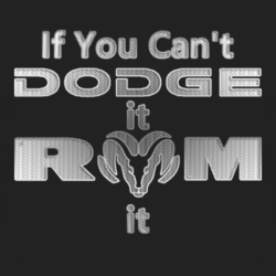 If you can't Dodge it Ram it pickup fan t shirt 1039228