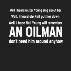 Anti Neil Young Alberta Oilsands funny Sweet Home t shirt 1228134