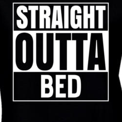 Straight Outta Bed Funny Parody T Shirt 16751113