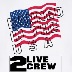 2 Live Crew Banned In The Usa T Shirt 21432