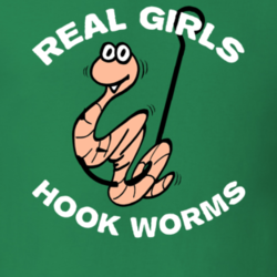Real Girls Hook Worms Funny Fishing Fishin Fisherman T Shirt 27545607