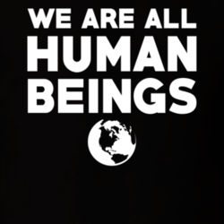We Are All Human Beings Slogan Trending Fashion T Shirt 27551157