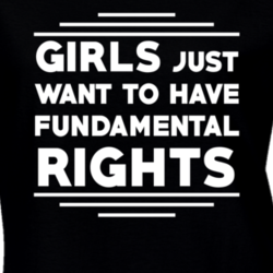 Girls Just Want To Have Fundamental Rights Political USA Slogan Trending T Shirt 27551461
