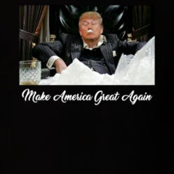 President Trump Scarface America Great Again Parody Funny T Shirt 27625234