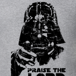 Praise The Lord Darth Vader Star Wars Movie Parody Funny Fanboy T Shirt 27631307