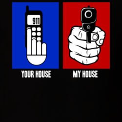 Your House My House Gun Owner Republican USA Parody T Shirt 27810648