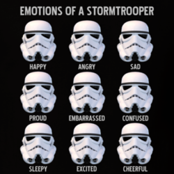 Stormtroopers Emotions Funny Star Wars Parody Fanboy T Shirt 29089660