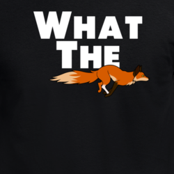 What The Fox Funny Wtf Funny Animal Lover T Shirt 31759089