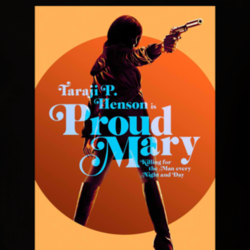 Proud Mary Taraji P Henson Movie Cool 70s Style Blaxploitation Fan T Shirt 31827307