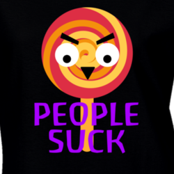 People Suck Funny Parody Mood Joke T Shirt 31842635