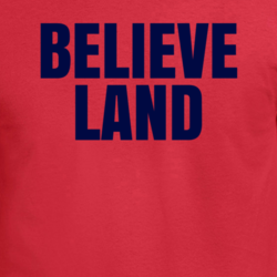 Believe Land Cleveland Ohio Baseball Fan October T Shirt 31908378