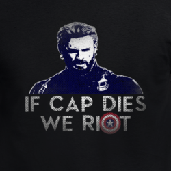 If Cap Dies We Riot Avengers War Fan Boy Cool Movie T Shirt 33077461
