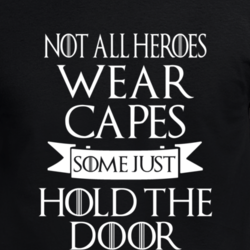Got Hodor Heroes Game Of Thrones Superfan Cool Tv T Shirt 33219945