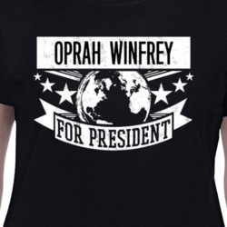 Oprah Winfrey For President Ladies Usa Liberal T Shirt 33243213