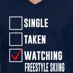 Single Taken Watching Freestyle Skiing 2018 Winter Olympics Fan T Shirt 33243575