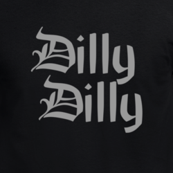 Dilly Dilly Football Fan Cheer Trending Funny Cool T Shirt 33452826