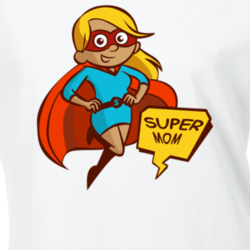 Super Mom Mother's Day Love Family Funny T Shirt 33465986