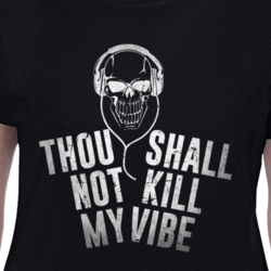 Thou Shall Not Kill My Vibe Funny Music Gym Workout Pilates T Shirt 33480575