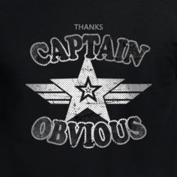 Thanks Captain Obvious Funny Parody Inspired T Shirt 33732929