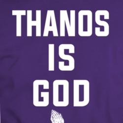 Thanos Is God Parody Funny Avengers Movie Fan T Shirt 34019798