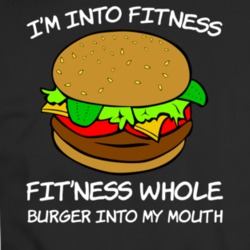 Into Fitness Into My Mouth Burger Funny Junk Food Fan T Shirt 34485314