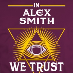 In Alex Smith We Trust Football Washington Fan T Shirt 34580227