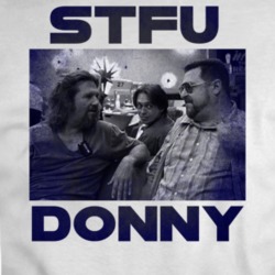 The Big Lewbowski Stfu Donny Funny Movie Parody Fan T Shirt 35085754